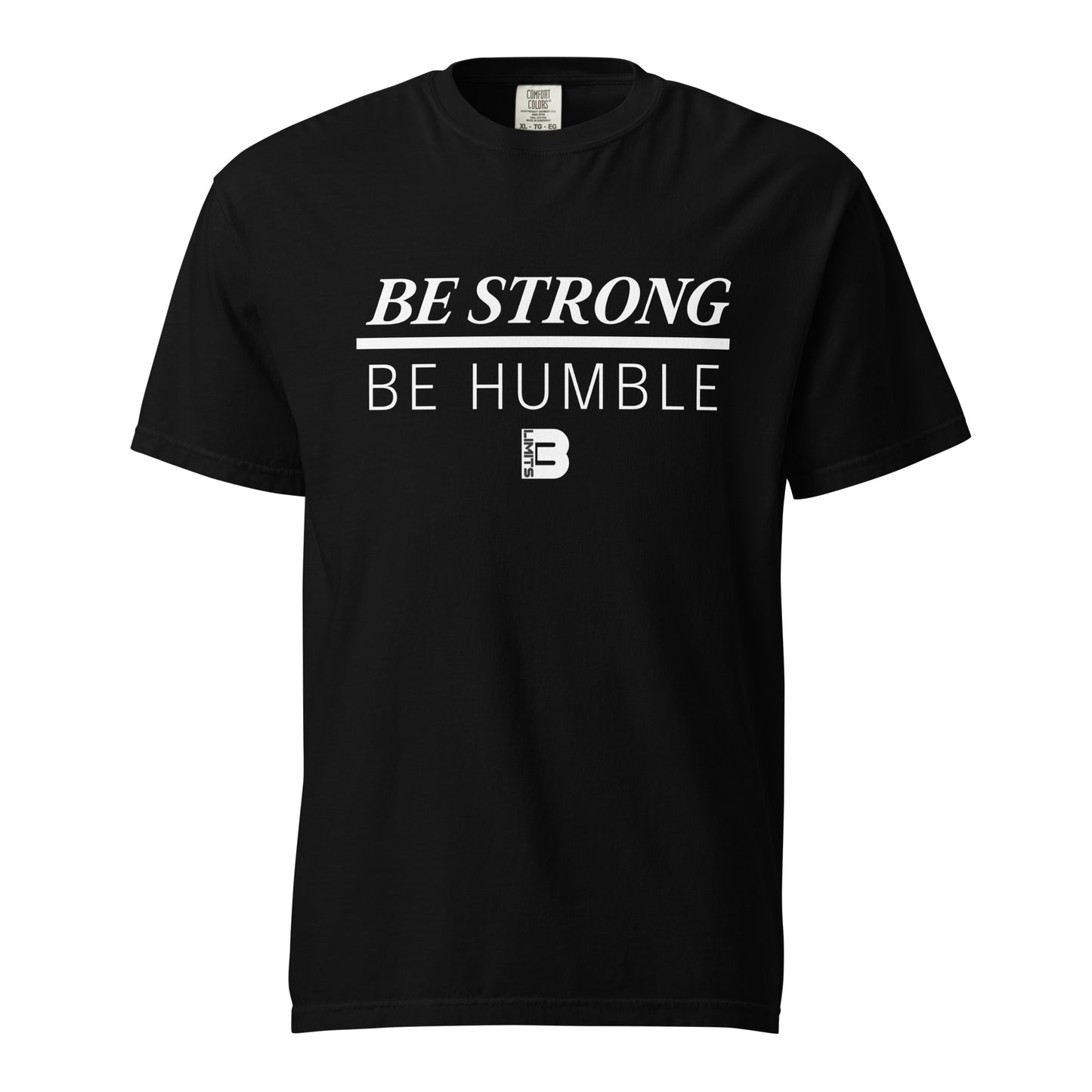 Heavyweight Unisex “Strong, Humble” Shirt (Color Black)