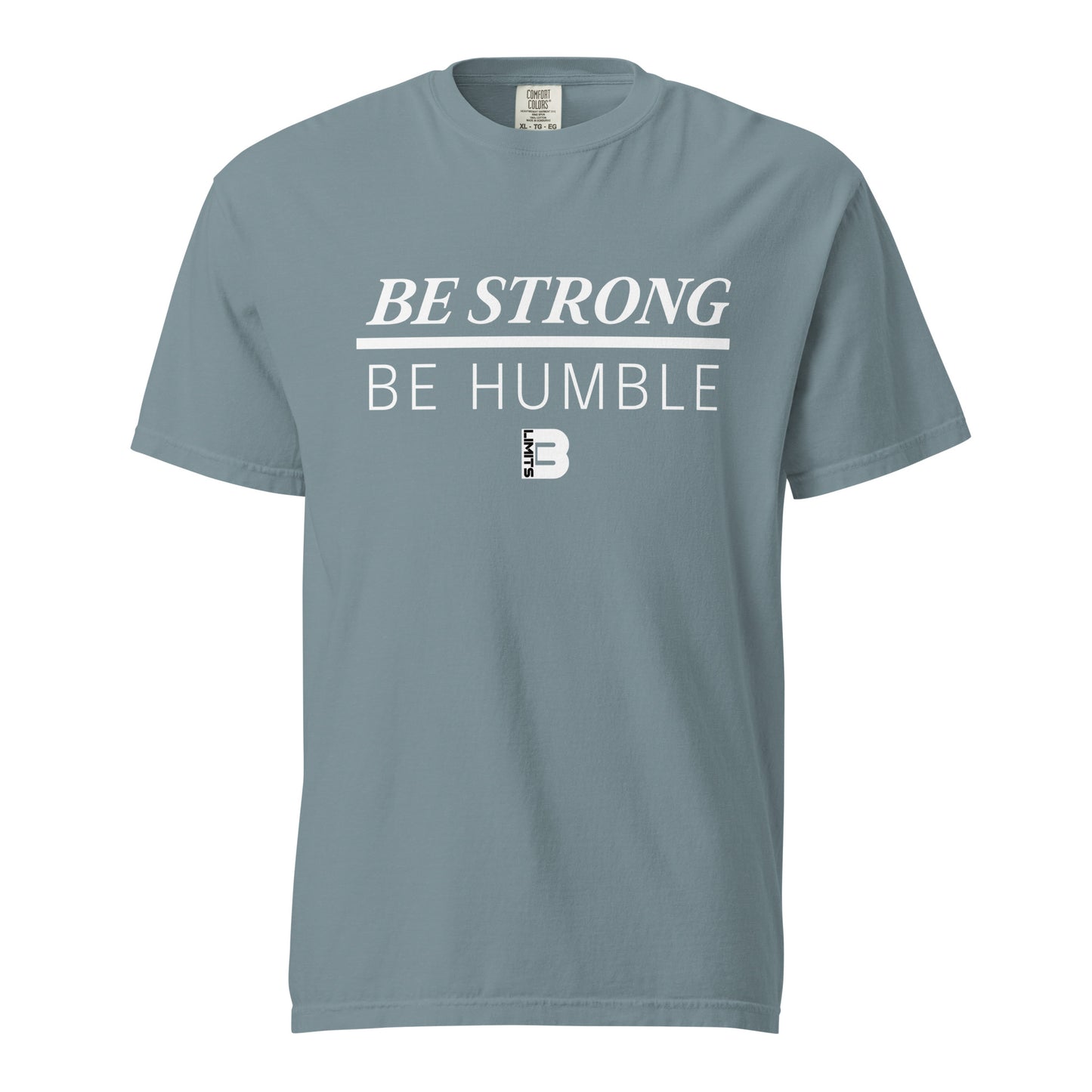 Heavyweight Unisex “Strong, Humble” Shirt (Color Ice Blue)