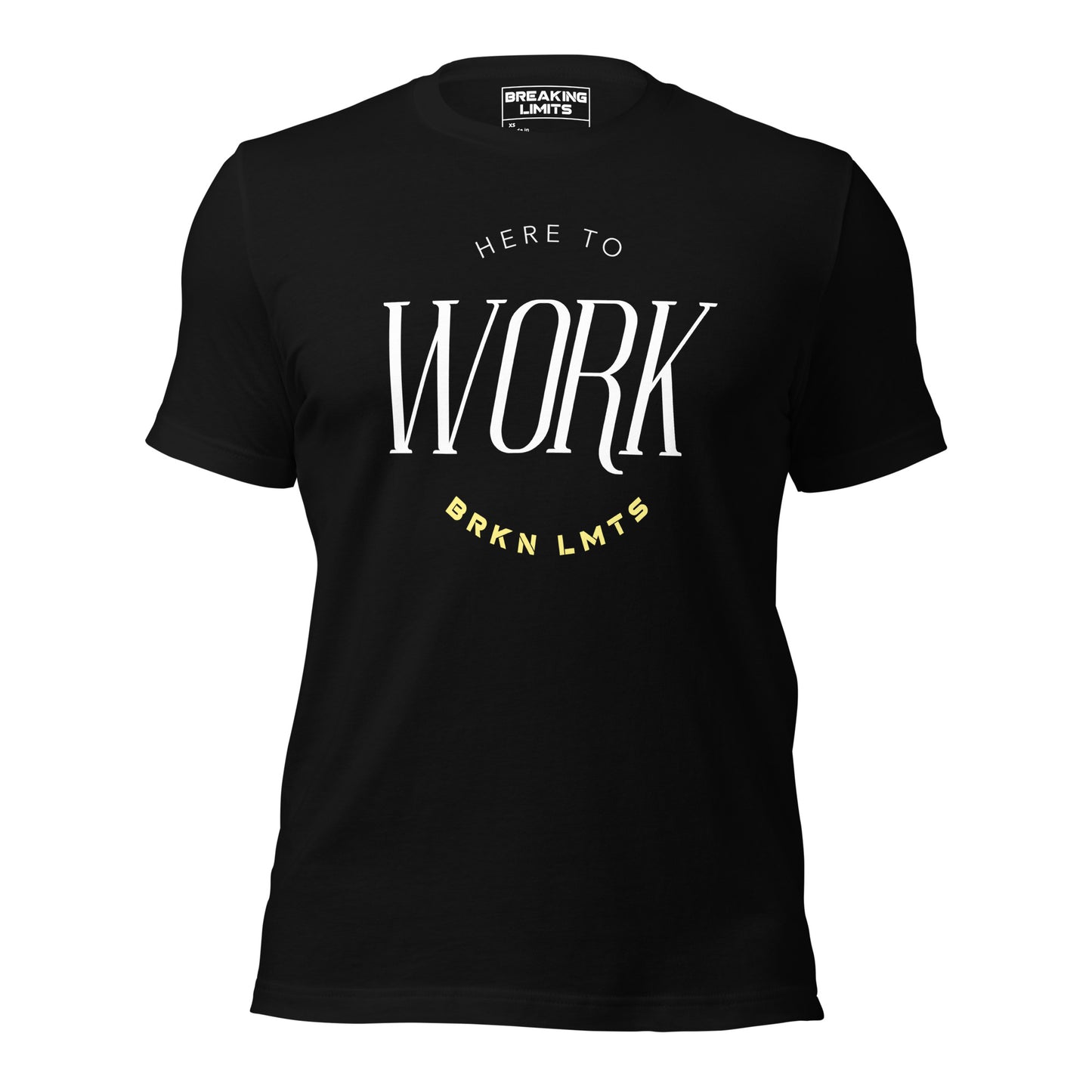 Lightweight Unisex “Here To Work” Shirt (Color Black)