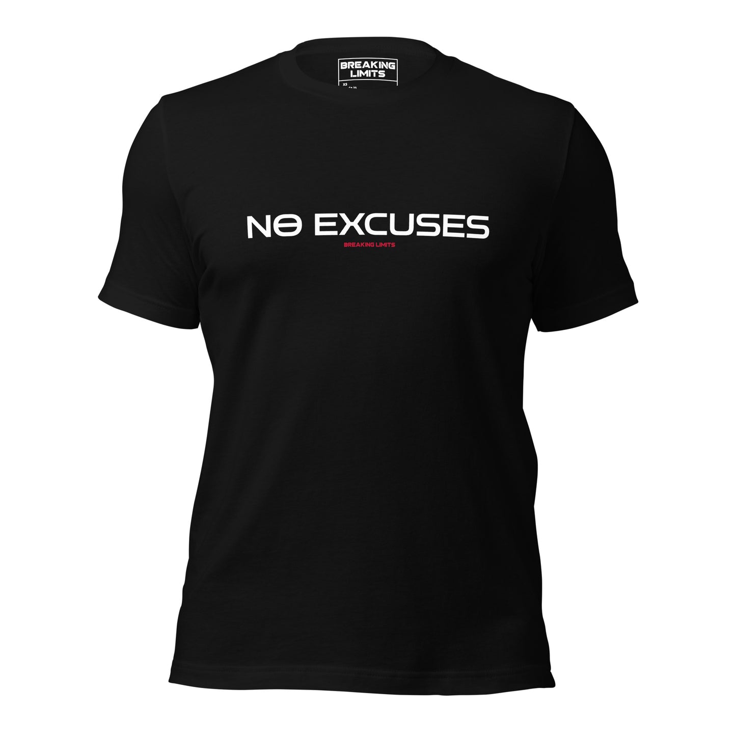 Lightweight Unisex “No Excuses” Shirt (Color Black)