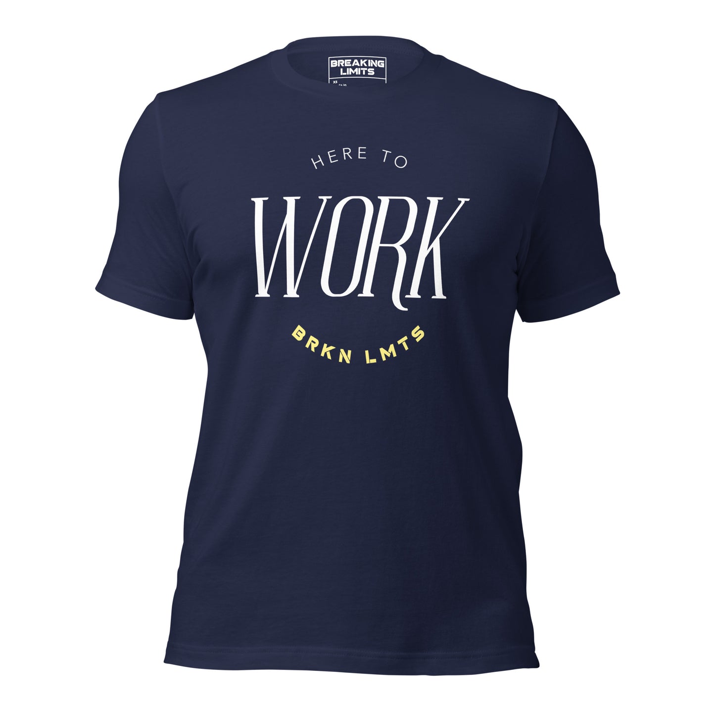 Lightweight Unisex “Here To Work” Shirt (Color Navy)